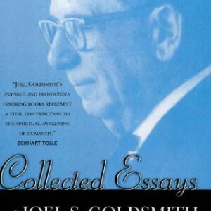 Collected Essays of Joel S. Goldsmith