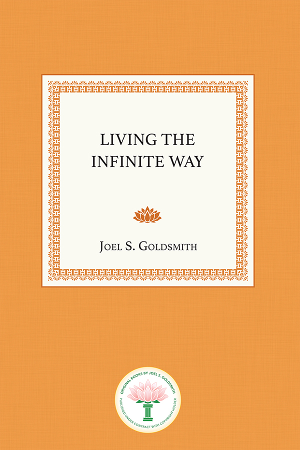 Living the Infinite Way