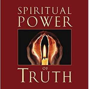 Spiritual Power of Truth (1991-92 Letters)