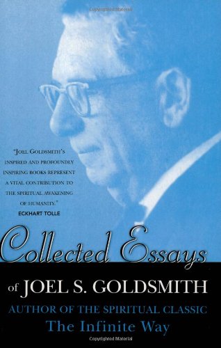 Collected Essays of Joel S. Goldsmith