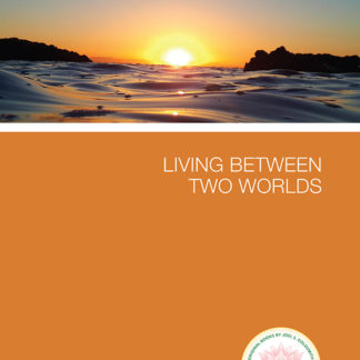 Living Between Two Worlds (1967 Letters)