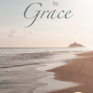 Living by Grace (1984 Letters)