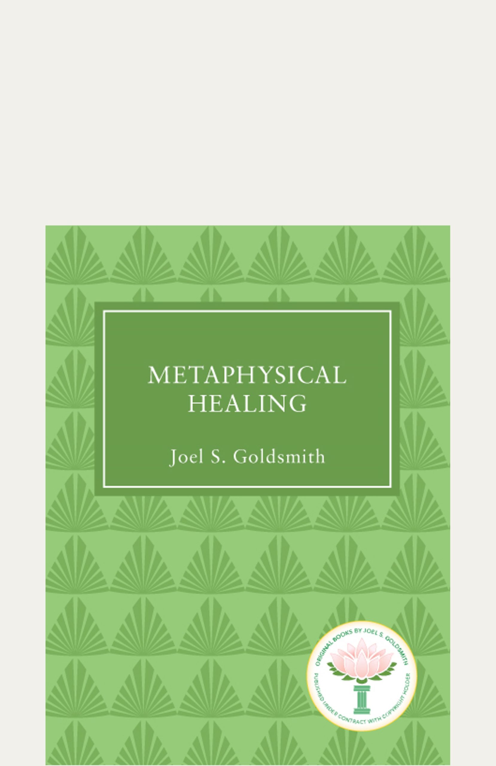 Metaphysical Healing1947 & 1956