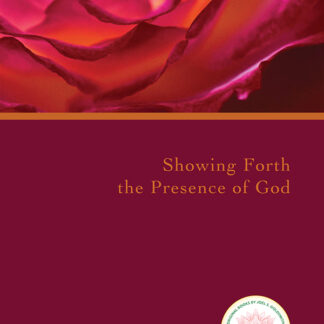 Showing Forth the Presence of God (1980 Letters)