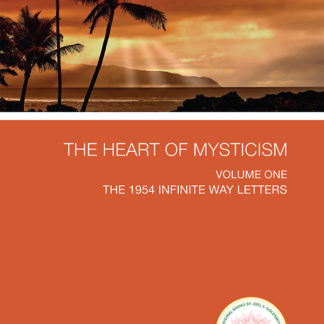 The Heart of Mysticism Volume 1, The 1954 Letters