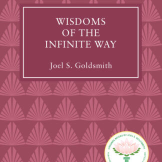 Wisdoms of the Infinite Way [Pamphlet]